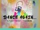 DJ Flexy, Voocy & Trademark – Dance Again