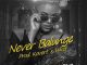 Nuz Queen – Never Balunge (Kovert x Wicci Bootleng)