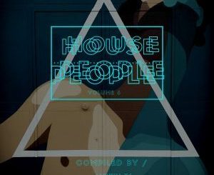 ALBUM: VA House People, Vol. 6 (Zip File)