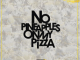 EP: N’Veigh No Pineapples on My Pizza (Zip File)