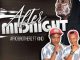 Afro Brotherz - After Midnight Ft. KiND