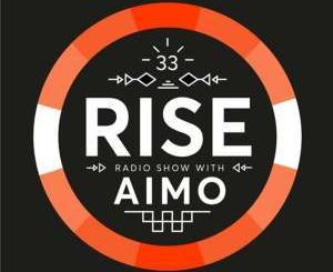 Aimo - RISE Radio Show Vol. 33