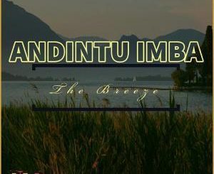 Andintu Imba - The Breeze