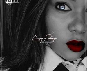 NuzuDeep – Creepy Feelings