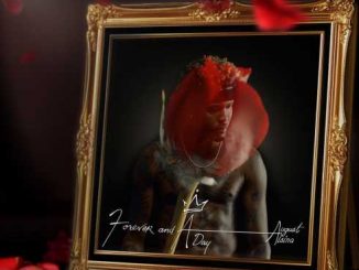 ALBUM: August Alsina – Forever and A Day (Zip File)