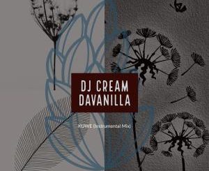 DJ Cream DaVanilla - Kuwe (Instrumental Mix)