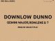 Gemini Major, Rowlene & ? - Downlow Dunno