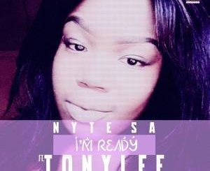 Nyte SA feat. Tonylee - I’m Ready (Original Mix)