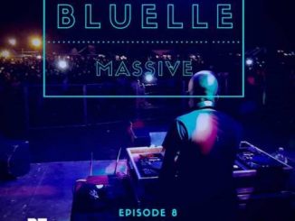 Bluelle – Massive Mix Episode 8