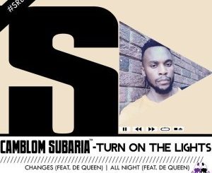 Camblom Subaria – All Night Ft. De Queen