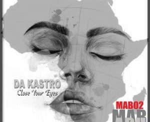 Da Kastro – Gumbah Kanyah (Original Mix)