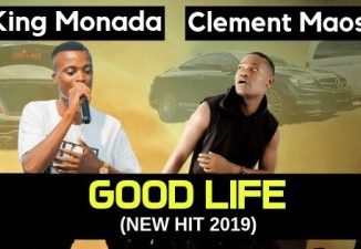 King Monada – Good Life Ft. Clement Maosa (Original Mix)