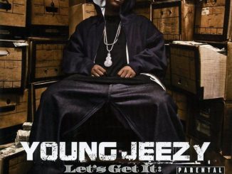 ALBUM: Young Jeezy - Let's Get It: Thug Motivation 101