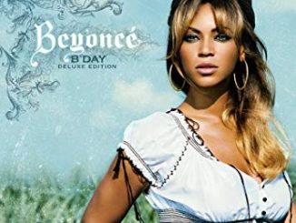 ALBUM: Beyoncé - B'Day (Deluxe Edition)