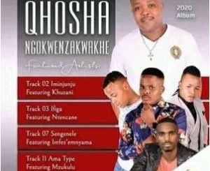 Qhosha Ngokwenzakwakhe – Iminjunju Ft. Khuzani