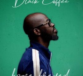 Black Coffee – Home Brewed 004 (Live Mix)