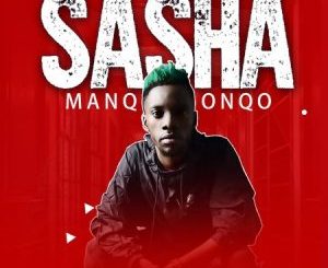 Manqonqo – Sasha