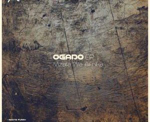 EP: Mzala Wa Afrika – OGADO