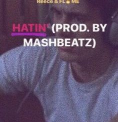 B3nchMarQ – Hatin Ft. A-Reece & Flame