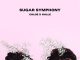 EP: Chloe x Halle - Sugar Symphony