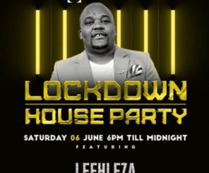 Leehleza - Lockdown House Party Season 2 Mix