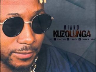 Miano – Kuzolunga Ft. Cwaka Vee, Tracy & Pantsu