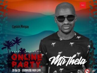 Mr Thela – Captain Morgan Party