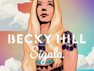 Becky Hill & Sigala – Heaven On My Mind