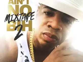 ALBUM: Plies - Ain't No Mixtape BIH 2