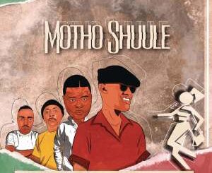 Don Luciano – Motho Shuule Ft. DJ Bullet, DJ Sumbody & Junior Taurus