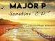 Major P - Sunshine Ft. Mogomotsi Chosen