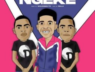 Dee’z Twins – Ngeke Ft. William Last Krm