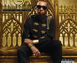 ALBUM: Tyga – Careless World: Rise of the Last King