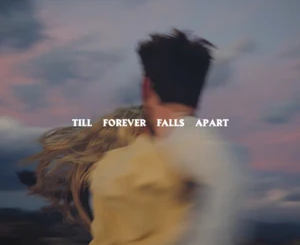 Ashe, FINNEAS – Till Forever Falls Apart