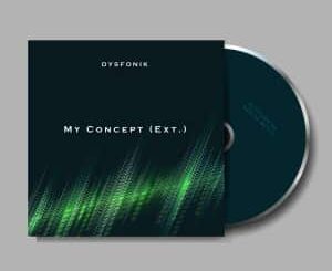 EP: DysFonik – My Concept (Extension)