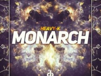 Heavy K – Monarch