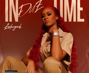 ALBUM: Lakeyah – In Due Time