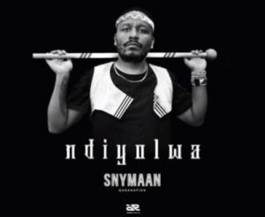 Snymaan – Ndiyolwa