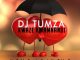 EP: DJ Tumza – Kwaze Kwamnandi