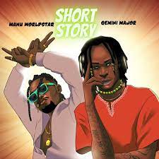 Video: Manu WorldStar – Short Story Ft. Gemini Major