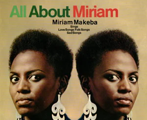 miriam-makeba-all-about-miriam