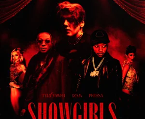 showgirls-single-12am-tyla-yaweh-and-pressa