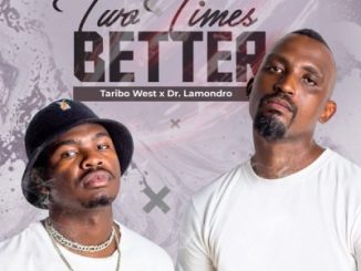 1648116509 DOWNLOAD-Taribo-West-Dr-Lamondro-–-Abanjani-ft-Ntomusica