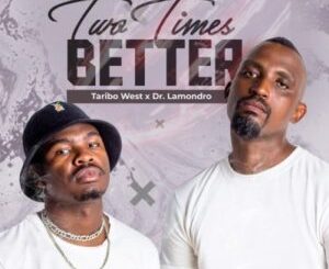 DOWNLOAD-Taribo-West-Dr-Lamondro-–-Sazophuza-ft-Ntomusica