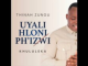 thinah-zungu-–-uyalihloniphizwi-khululeka