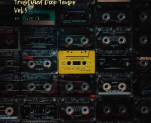 trust-sa-–-trustified-deep-tempo-vol.-5