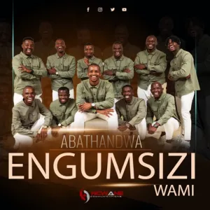 DOWNLOAD-Abathandwa-–-Engumsizi-Wami-–.webp