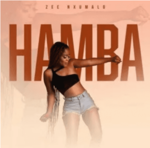 DOWNLOAD-Zee-Nxumalo-–-Hamba-–.webp