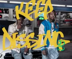 Keep-Dissing-2-Single-Real-Boston-Richey-and-Lil-Durk