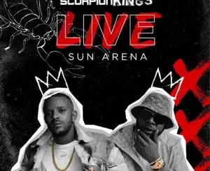 Scorpion-Kings-Live-Sun-Arena-DJ-Maphorisa-and-Kabza-De-Small